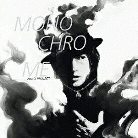 NERO PROJECT／MONOCHROME 【CD】