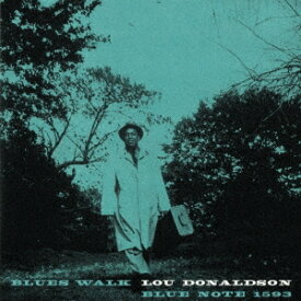 ルー・ドナルドソン／ブルース・ウォーク (初回限定) 【CD】