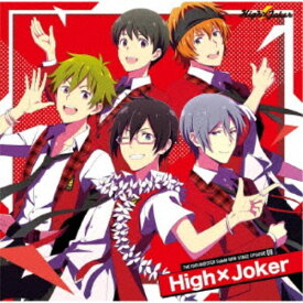 High × Joker／THE IDOLM＠STER SideM NEW STAGE EPISODE 08 High×Joker 【CD】