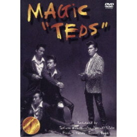 MAGIC／TEDS 【DVD】