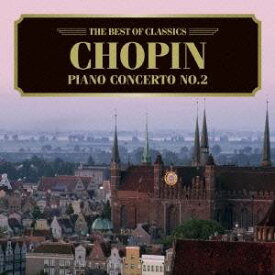 (クラシック)／ショパン：ピアノ協奏曲第2番 アンダンテ・スピアナートと華麗なる大ポロネーズ 【CD】