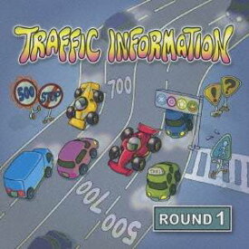 TRAFFIC INFORMATION／ROUND1 【CD】