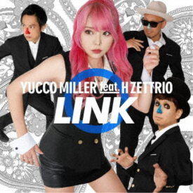 【12/15限定! 700円OFFクーポン(条件有)】ユッコ・ミラー feat.H ZETTRIO／LINK 【CD】