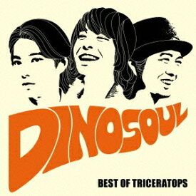 TRICERATOPS／DINOSOUL -BEST OF TRICERATOPS- 【CD+DVD】