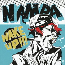 難波章浩-AKIHIRO NAMBA-／WAKE UP！！！ 【CD+DVD】