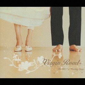 (オムニバス)／Virgin Road 〜The BEST of Wedding Songs〜 【CD】