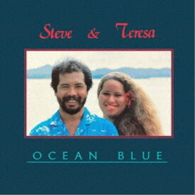 Steve ＆ Teresa／Ocean Blue 【CD】