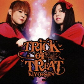 KIYO＊SEN／Trick or Treat 【CD】