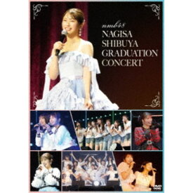 NMB48／NMB48 渋谷凪咲 卒業コンサート 【DVD】