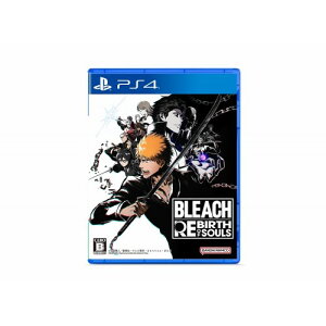 y9/18! yVȂőP4{zBLEACH Rebirth of Souls -PS4