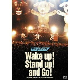 the pillows／Wake up！ Stand up！ and Go！ the pillows Wake up！ Tour 2007.10.08＠Zepp Tokyo 【DVD】