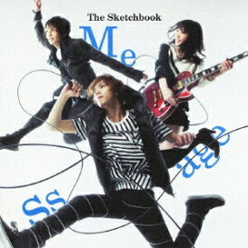 The Sketchbook／Message 【CD+DVD】