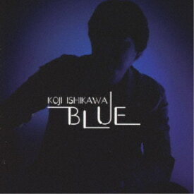 KOJI ISHIKAWA／BLUE 【CD】