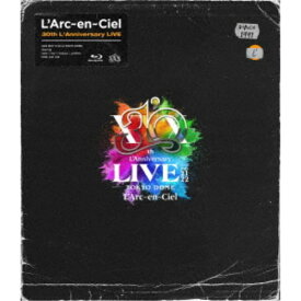 L’Arc-en-Ciel／30th L’Anniversary LIVE《通常盤》 【Blu-ray】