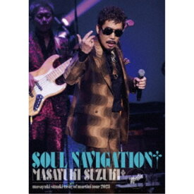 鈴木雅之／masayuki suzuki taste of martini tour 2023 ～SOUL NAVIGATION～ 【DVD】