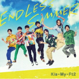 Kis-My-Ft2／ENDLESS SUMMER《初回盤B》 (初回限定) 【CD+DVD】