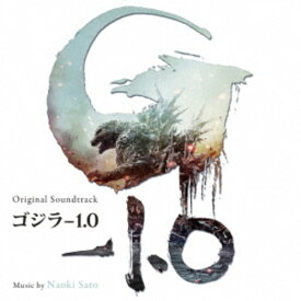佐藤直紀／オリジナル・サウンドトラック ゴジラ-1.0 【CD】