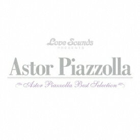 アストル・ピアソラ／アストル・ピアソラ〜ベスト・セレクション 【CD】