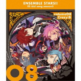 Crazy：B／あんさんぶるスターズ！！ ESアイドルソング season3 Helter-Spider 【CD】