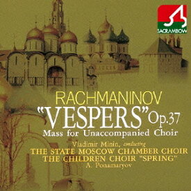 国立モスクワ合唱団／ラフマニノフ：晩祷 作品37-無伴奏合唱によるミサ- 【CD】