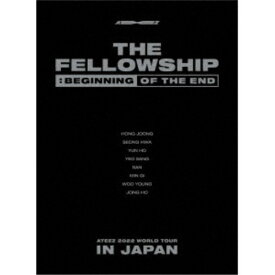 ATEEZ／ATEEZ 2022 WORLD TOUR ［THE FELLOWSHIP ： BEGINNING OF THE END］ IN JAPAN 【DVD】