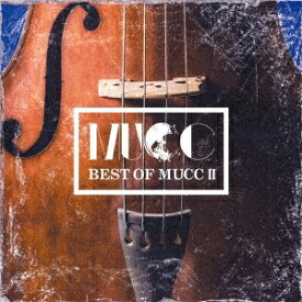 ムック／BEST OF MUCC II 【CD】
