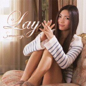 Lay／Smiling！ 【CD+DVD】