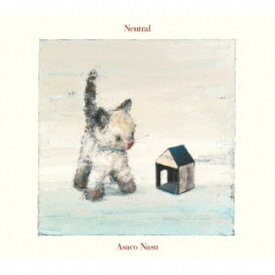 南壽あさ子／Neutral (初回限定) 【CD+Blu-ray】