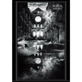 MORTAL／IMMORTAL《通常版》 【DVD】