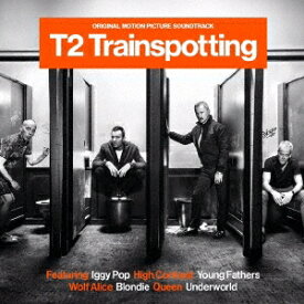 (オリジナル・サウンドトラック)／T2 トレインスポッティング -オリジナル・サウンドトラック 【CD】