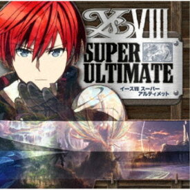 (ゲーム・ミュージック)／イースVIII SUPER ULTIMATE 【CD】