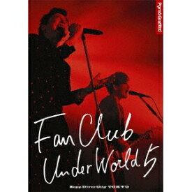 ポルノグラフィティ／FANCLUB UNDERWORLD 5 Live in Zepp DiverCity 2016 【DVD】