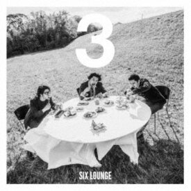SIX LOUNGE／3 (初回限定) 【CD+DVD】