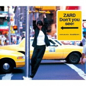 ZARD／Don’t you see！ 【CD】