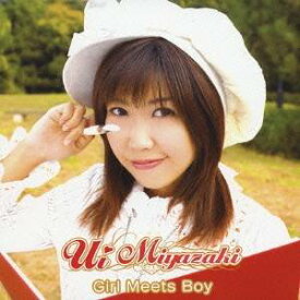 宮崎羽衣／Girl Meets Boy 【CD】