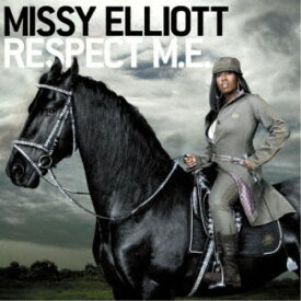 ミッシー・エリオット／RESPECT M.E. 【CD】