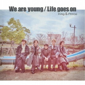 King ＆ Prince／We are young／Life goes on《限定B盤》 (初回限定) 【CD+DVD】