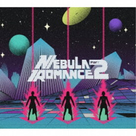 【12/5限定! 最大1000円OFFクーポン】≪初回仕様≫Perfume／ネビュラロマンス 後篇 (初回限定) 【CD+DVD】