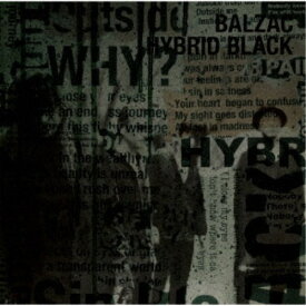 BALZAC／HYBRID BLACK 【CD】