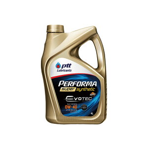 PTT PERFORMA [^[IC SUPER SYNTHETIC EVOTEC 0W-40 4L[^[X|[cIC htg PTTuJg