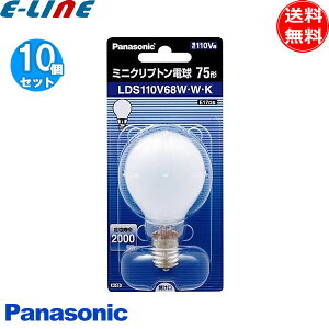 [10Zbg]Panasonic LDS110V68WEWEK ~jNvgd 75` 2000 E17 110V LDS110V68WWKuv