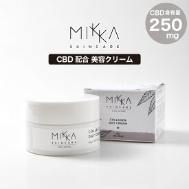 CBD MIKKA ミッカ デイケア コラーゲン クリーム CBD250mg配合 CBD 美容クリーム ヒアルロン酸 スキンケア PharmaHemp ファーマヘンプ 高濃度 高純度