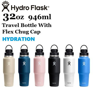 yKiz nChtXN Hydro Flask 32 oz Travel Bottle with Flex Chug Cap XeX{gi946mlj@32IX Ch}EX }O{g }C{g hN{g   ۉ ۗ 