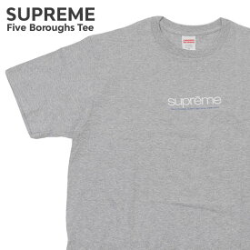 【本物・正規品】 新品 シュプリーム SUPREME Five Boroughs Tee Tシャツ GRAY グレー 灰色 メンズ