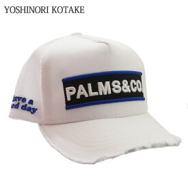 【本物・正規品】 新品 ヨシノリコタケ YOSHINORI KOTAKE x パームスアンドコー PALMS&CO. SC EMB Twill Cap キャップ WHITE ホワイト 白 メンズ 新作