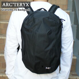 【本物・正規品】 新品 アークテリクス ARC'TERYX Granville 16 Backpack グランヴィル16 バックパック 新作 X000004998 アウトドア キャンプ クライミング 登山 通勤 ビジネス