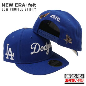 【本物・正規品】 新品 ニューエラ NEW ERA x FELT Los Angeles Dodgers ロサンゼルス・ドジャース LP 9FIFTY SNAPBACK CAP キャップ メンズ BUYERS PUSH