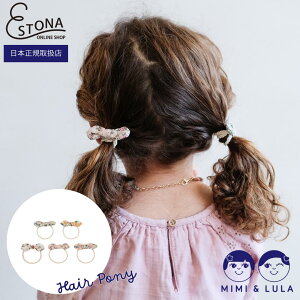 yMIMI&LULA zFLORA BOW PONIES ԕ t[ LbY wAANZT[ wAS v`Mtg xr[ q ʉ  wMtg oYj j wj ł v`v v[g 