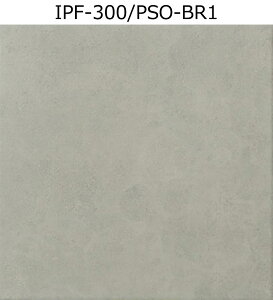 IPF-300/PSO-BR1`BR5@pZIyZg^Cvz@300mmp@295×295×9mm@ǁ@iC΂j@O@֏@^C