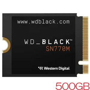 �E�G�X�^���f�W�^�� WDS500G3X0G [WD_BLACK SN770M NVMe SSD�i500GB M.2(2230) PCIe Gen4 x4 NVMe 300TBW 5�N�ۏ؁j]